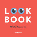 Look Book – ABC for You and Me – Dan Marshall