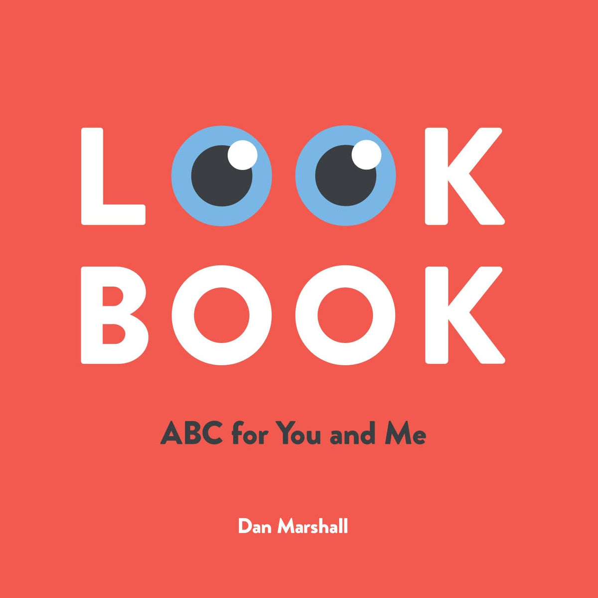 Look Book – ABC for You and Me – Dan Marshall