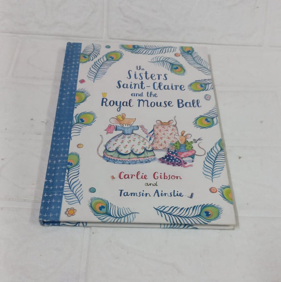 The Sisters Saint-Claire and the Royal Mouse Ball – Charlie Gibson