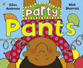 Pants Party – Giles Andreae & Nick Sharratt
