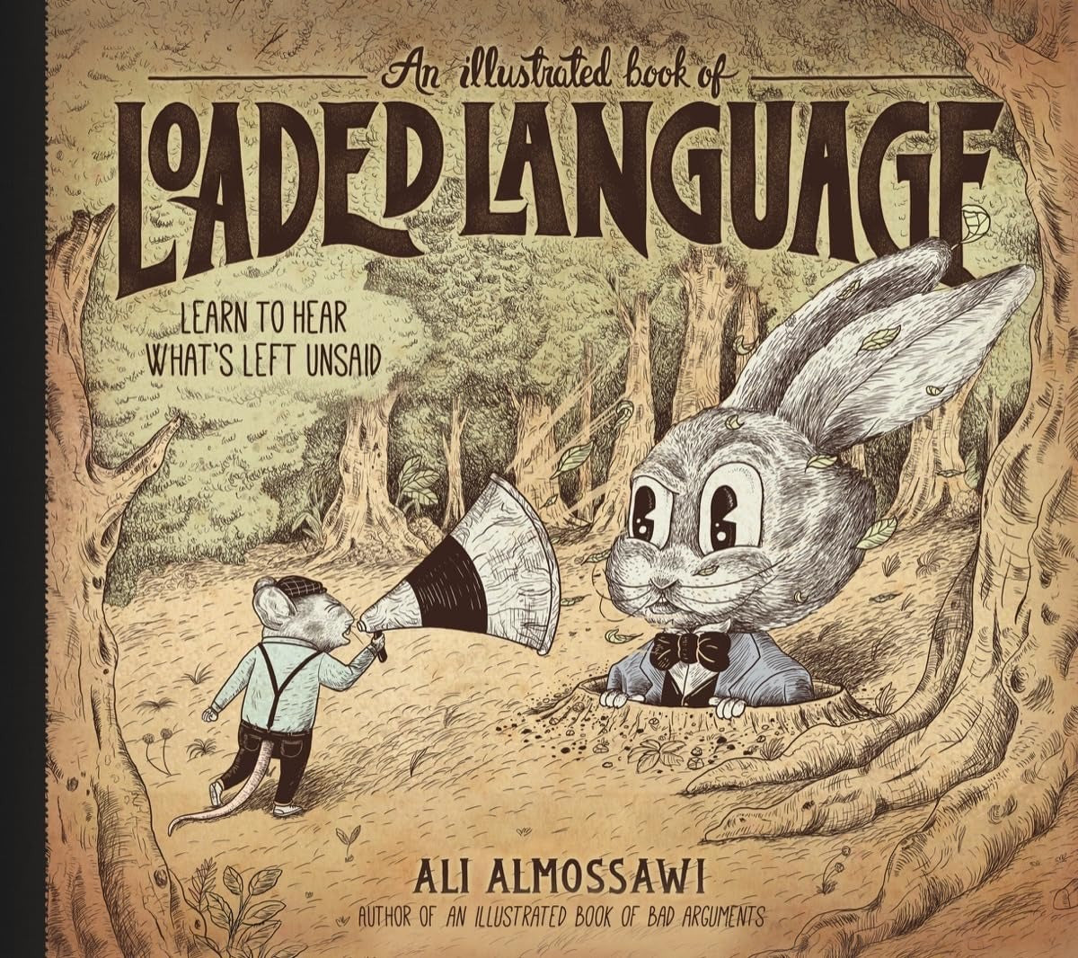 Loaded Language: An Illustrated Book of Bad Arguments